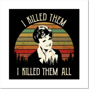 Murder Jessica Fletcher Who’s Dead She Wrote I Killed Them I Killed Them All Posters and Art